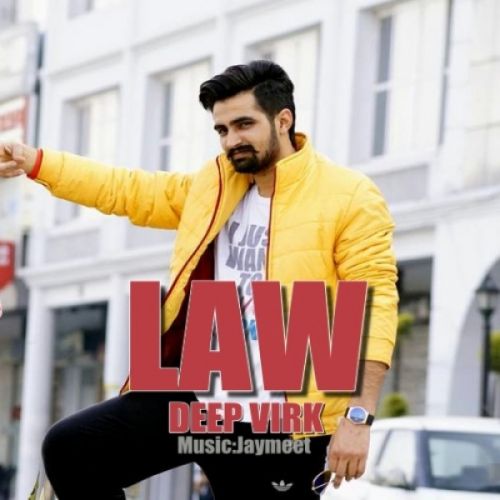 Law Deep Virk Mp3 Song Download