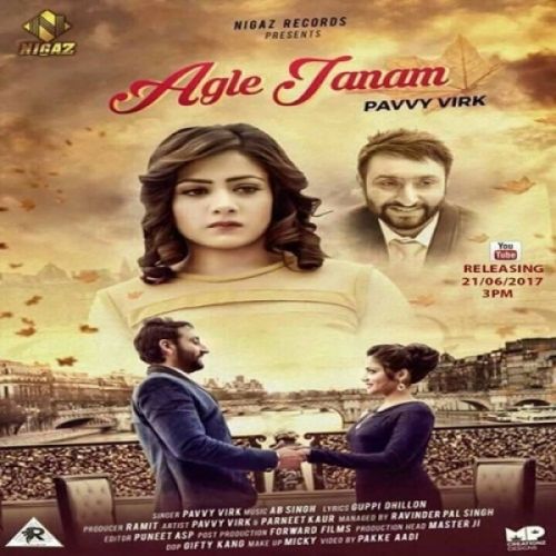 Agle Janam Pavvy Virk Mp3 Song Download