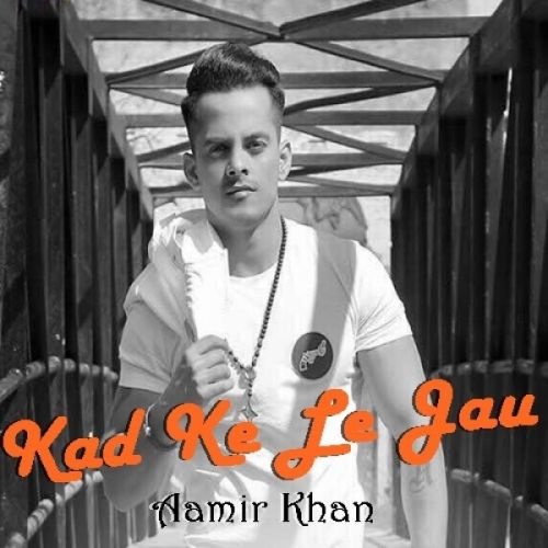 Kad Ke Le Jau Aamir Khan Mp3 Song Download