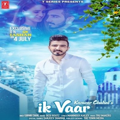 Ik Vaar Kanwar Chahal Mp3 Song Download