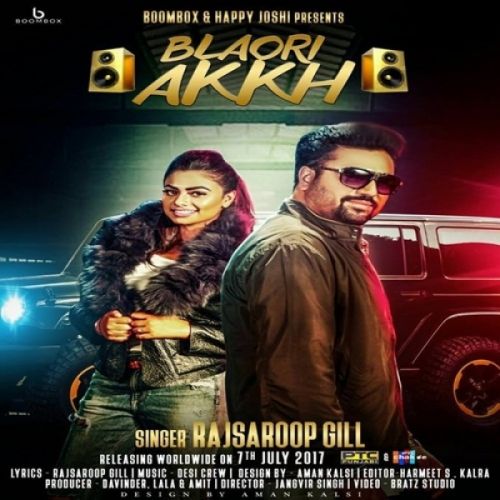 Blaori Akkh Rajsaroop Gill Mp3 Song Download