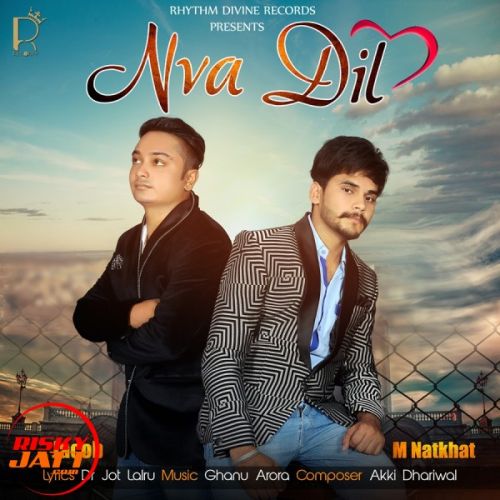 Nva Dil Jacob,  M Natkhat Mp3 Song Download