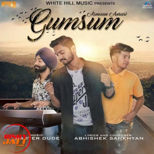 Gumsum Armaan Ansari Mp3 Song Download