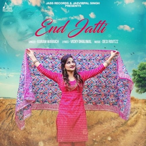 End Jatti Karam Waraich Mp3 Song Download