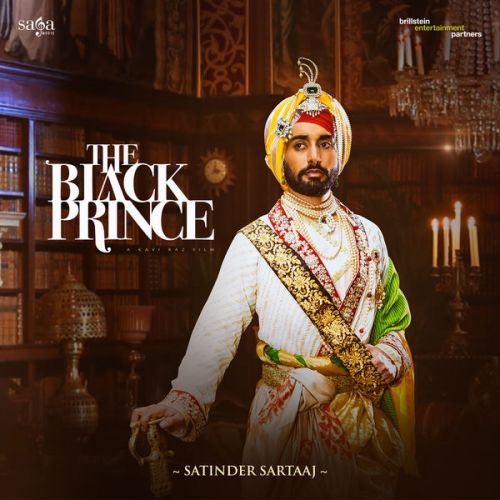 The Black Prince By Satinder Sartaaj and Dee Ajayi full album mp3 songs