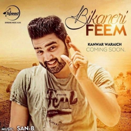 Bikaneri Feem Kanwar Waraich Mp3 Song Download