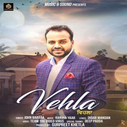 Vehla John Barara Mp3 Song Download