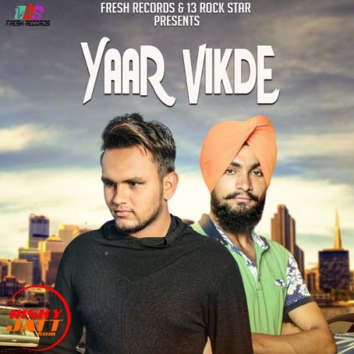 Yaar Vikde Aman Dhaliwal, Haps Mp3 Song Download