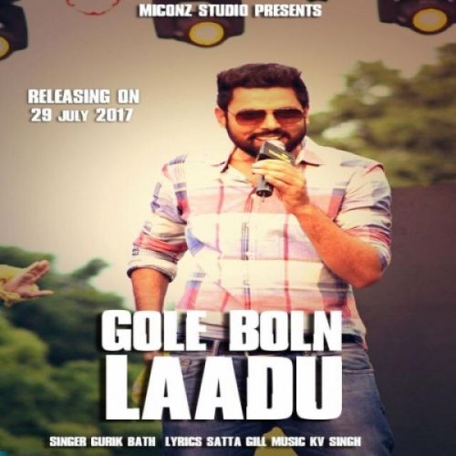 Gole Bole Laadu Gurikk Bath Mp3 Song Download