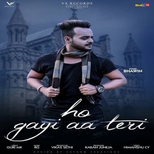 Ho Gayi Aa Teri Bhawin Mp3 Song Download