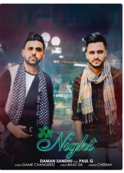 Lit Night Daman Sandhu, Paul G Mp3 Song Download