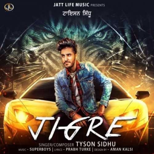 Jigre Tyson Sidhu Mp3 Song Download