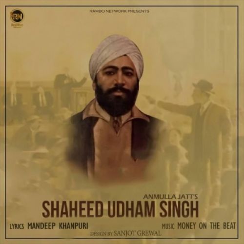 Shaheed Udham Singh Anmulla Jatt Mp3 Song Download