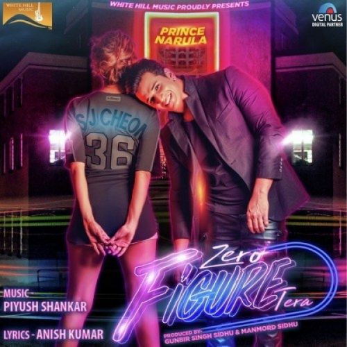 Zero Figure Tera Prince Narula Mp3 Song Download