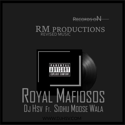 Royal Mafiosos Sidhu Moose Wala Mp3 Song Download