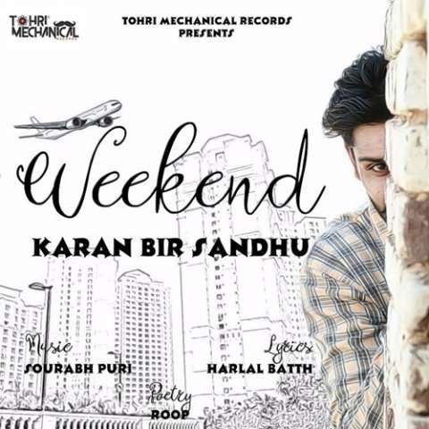 Weekend Karan Bir Sandhu Mp3 Song Download