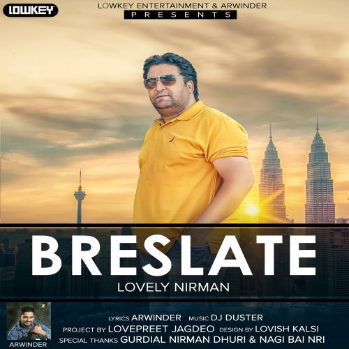 Breslate Lovely Nirman, Arwinder Mp3 Song Download