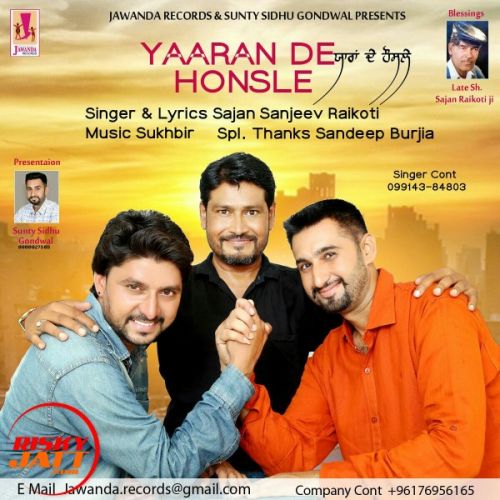 Yaara De Honsle Sajan Sanjeev Raikoti Mp3 Song Download