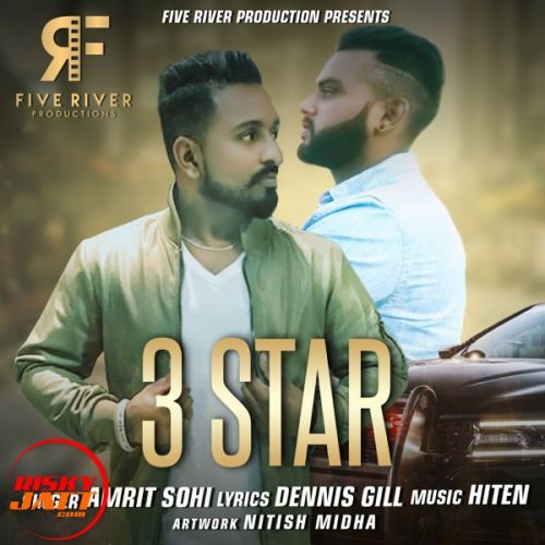 3 Star Amrit Sohi Mp3 Song Download