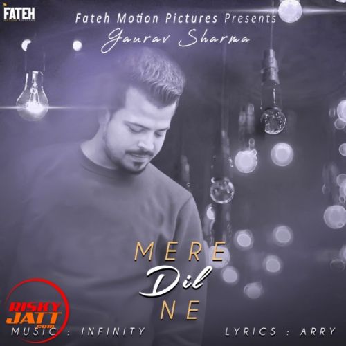 Mere Dil Ne Gaurav Sharma Mp3 Song Download