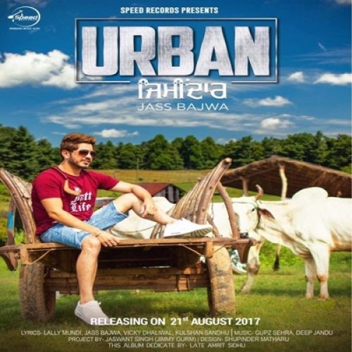 Urban Zimidar Jass Bajwa Mp3 Song Download