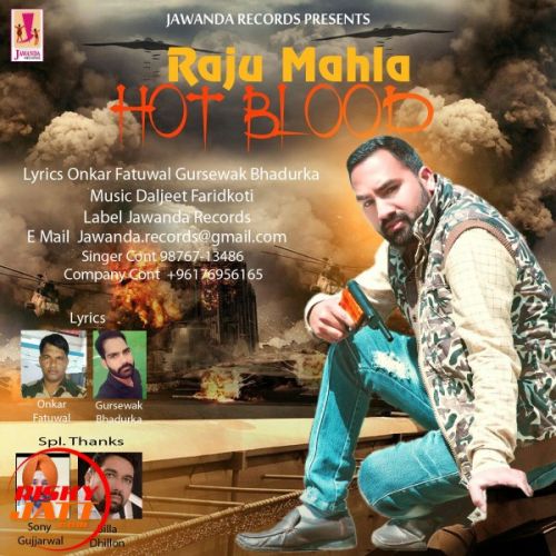 Hot Blood Raju Mahla Mp3 Song Download