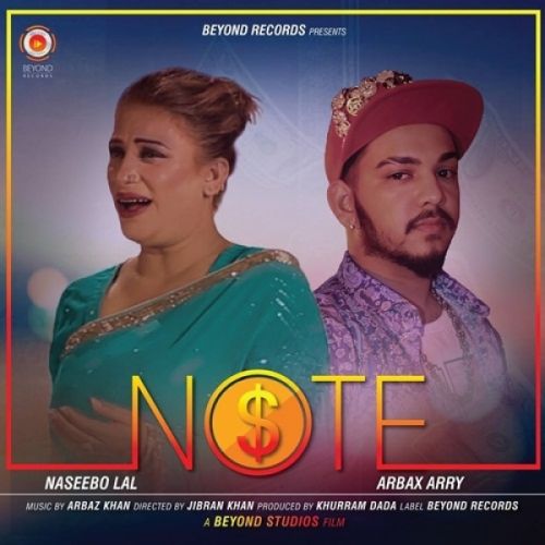 Note Wakha Naseebo Lal, Arbax Arry Mp3 Song Download