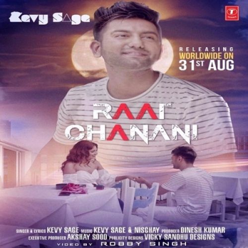 Raat Chanani Kevy Sage Mp3 Song Download