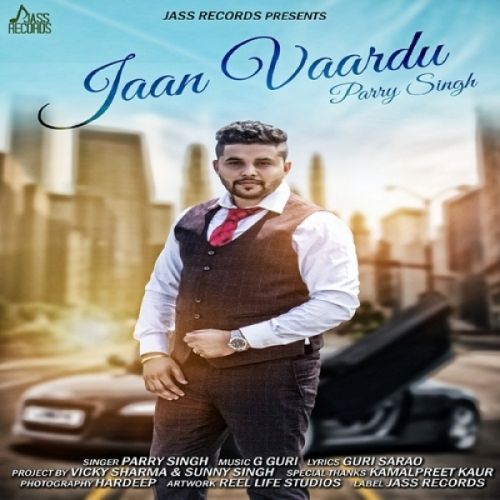 Jaan Vaardu Parry Singh Mp3 Song Download