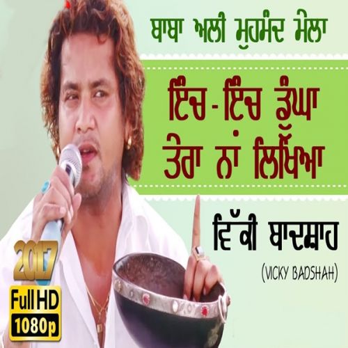 Inch Inch Dunga Tera Naa Likheya Vicky Badshah Mp3 Song Download