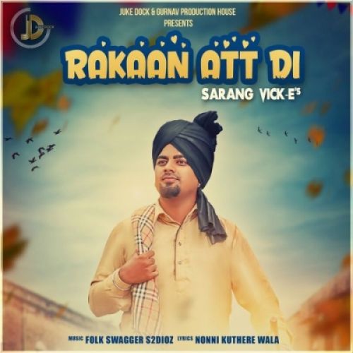 Rakaan Att Di Sarang Vick E Mp3 Song Download