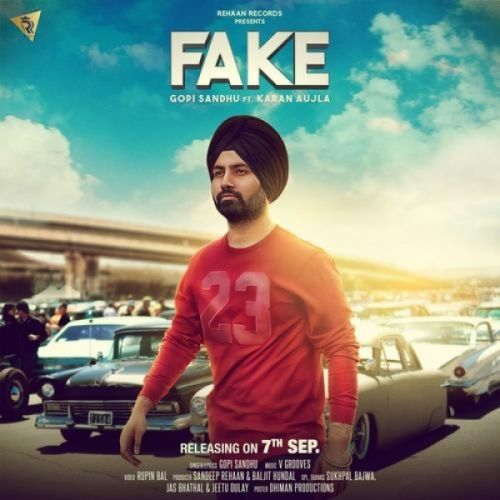 Fake Gopi Sandhu, Karan Aujla Mp3 Song Download