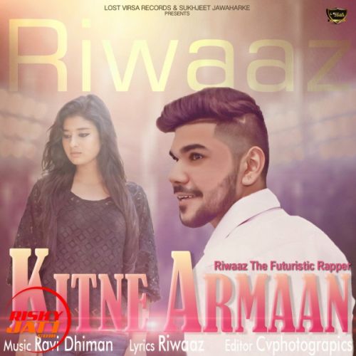 Kitne Armaan Riwaaz The Futuristic Rapper Mp3 Song Download