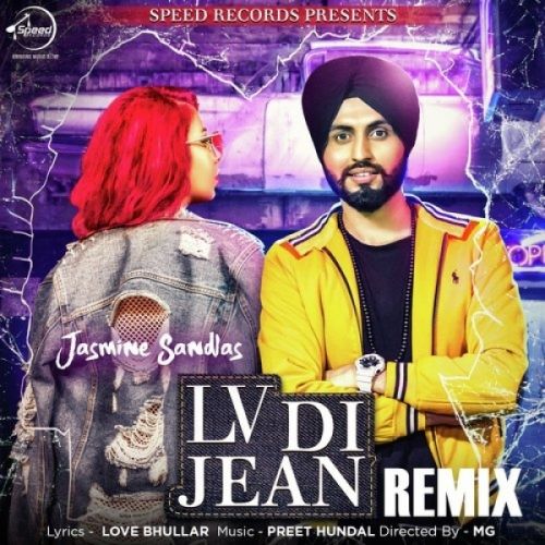 LV Di Jean (Remix) Jasmine Sandlas Mp3 Song Download