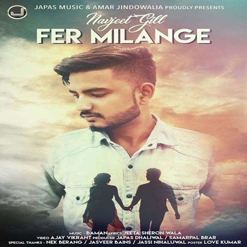 Fer Milange Navjeet Gill Mp3 Song Download