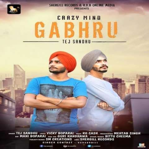 Gabhru Tej Sandhu Mp3 Song Download