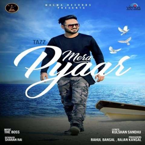 Mera Pyaar Tazz Mp3 Song Download