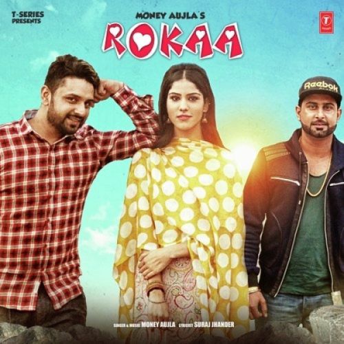 Rokaa Money Aujla Mp3 Song Download