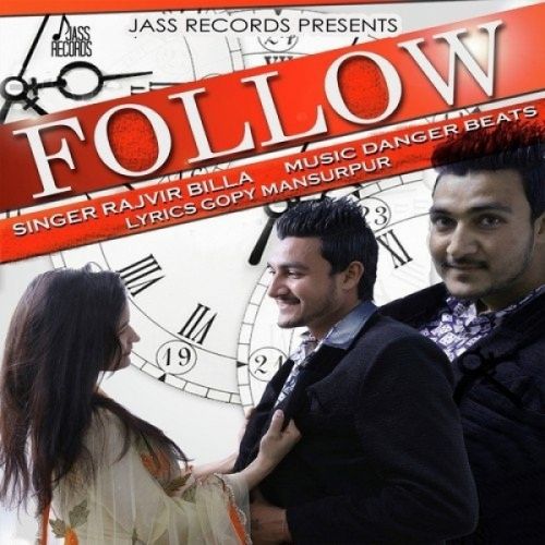 Follow Rajvir Billa Mp3 Song Download