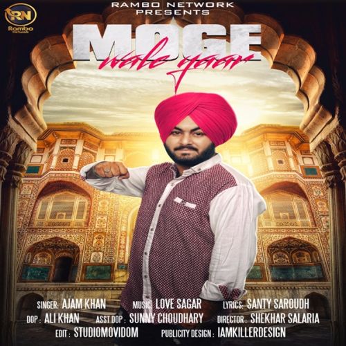 Moge Wale Yaar Ajam Khan Mp3 Song Download