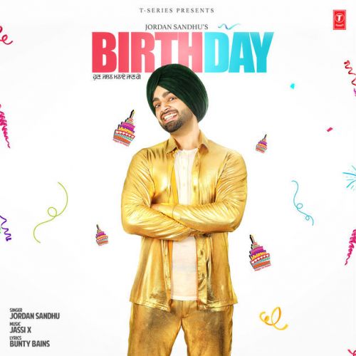 Birthday Jordan Sandhu Mp3 Song Download