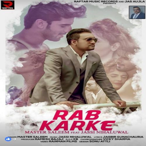 Rab Karke Master Saleem Mp3 Song Download