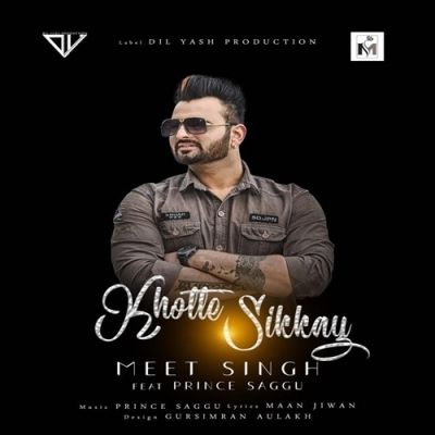 Khotte Sikkay Prince Saggu, Meet Singh Mp3 Song Download