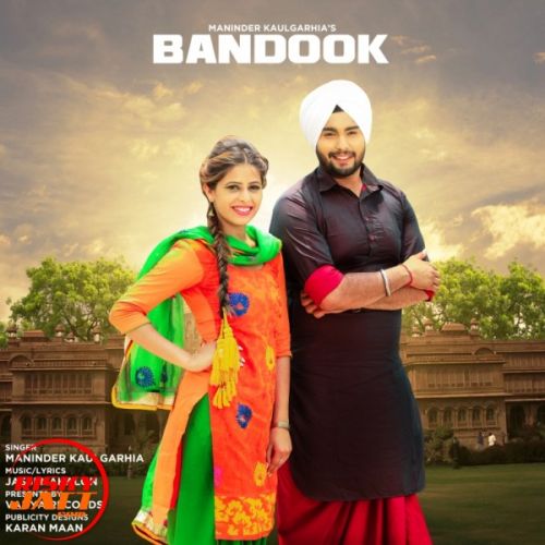 Bandook Maninder Kaulgarhia Mp3 Song Download