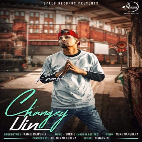 Change Din Kambi Rajpuria Mp3 Song Download