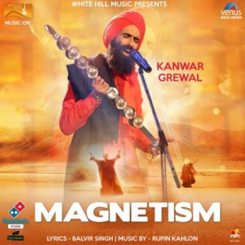 Magnetism Kanwar Grewal Mp3 Song Download