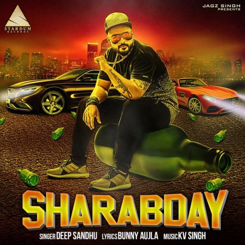 Sharabday Deep Sandhu Mp3 Song Download