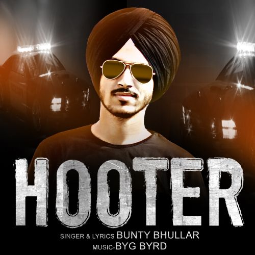 Hooter Bunty Bhullar Mp3 Song Download