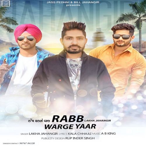 Rabb Warge Yaar Lakha Jahangir Mp3 Song Download