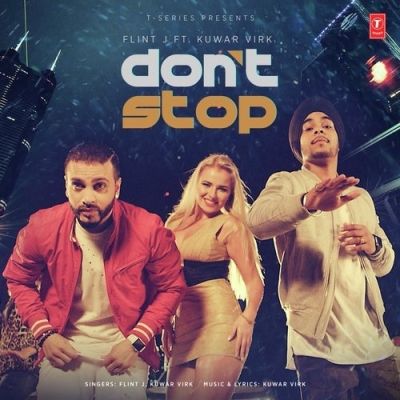 Dont Stop Kuwar Virk, Flint J Mp3 Song Download